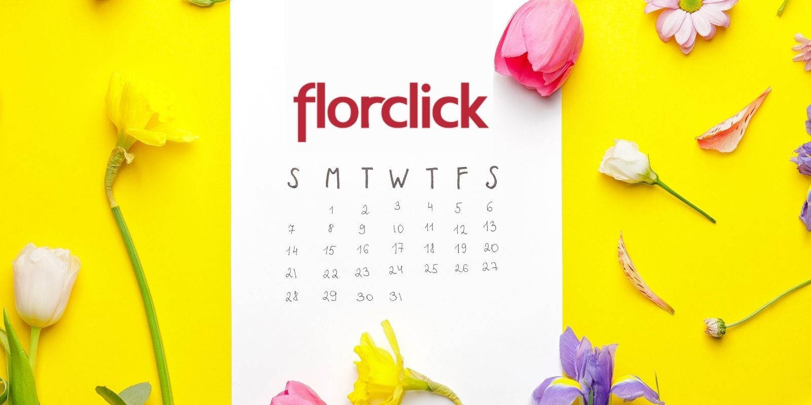 El calendario de flores a domicilio de Florclick
