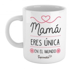 Taza Mamá eres única en el mundo